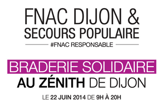 Fnac Dijon, braderie Secours populaire 22 juin 2014