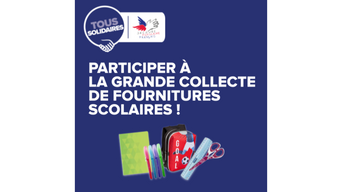 Visuel collecte de fournitures scolaires, du 30 juillet au 13 août 2024.